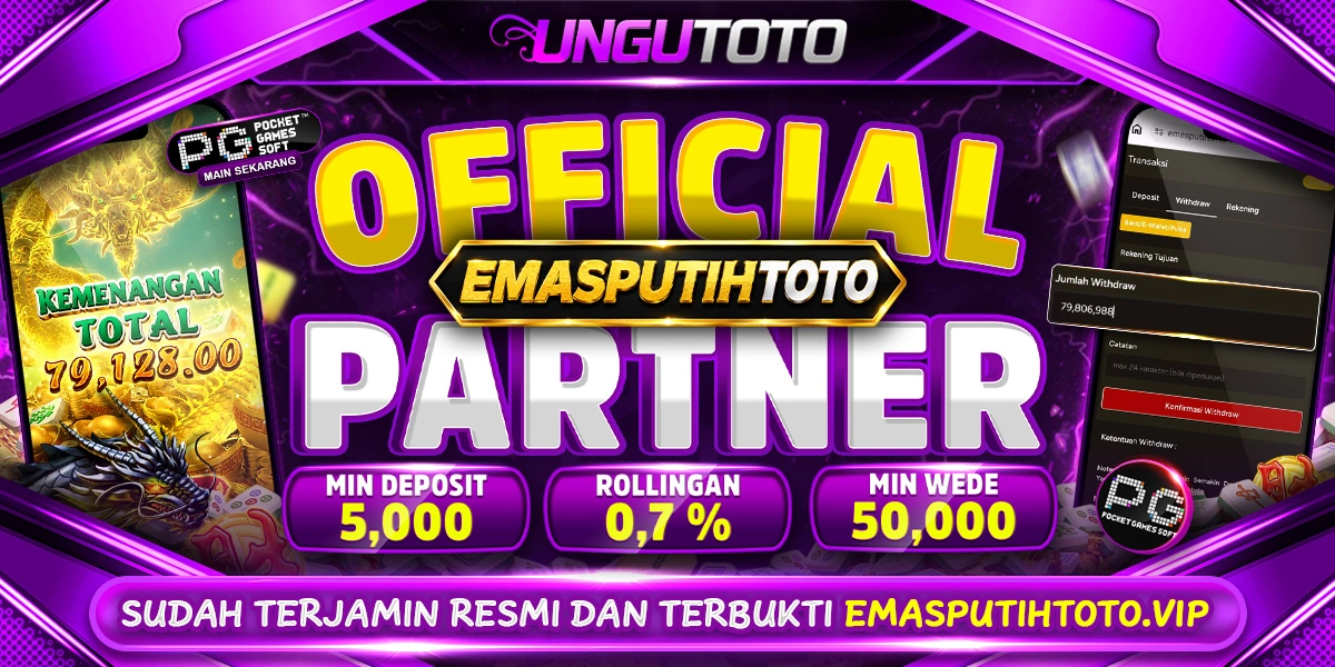 Patner Resmi UNGUTOTO Adalah EMASPUTIHTOTO